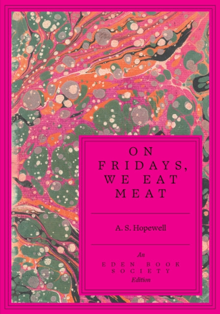 9781917792776, On Fridays, We Eat Meat