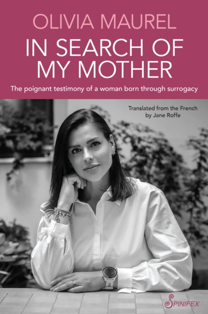 9781922964380, In Search of My Mother : The Poignant Testimony of a Woman Born through Surrogacy