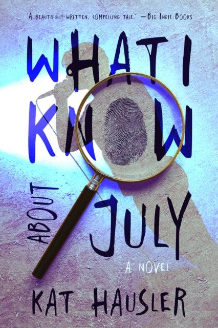 9781946154804-What I Know About July
