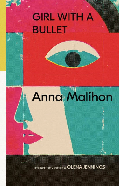 9781954218352, Girl With a Bullet : Selected Poems