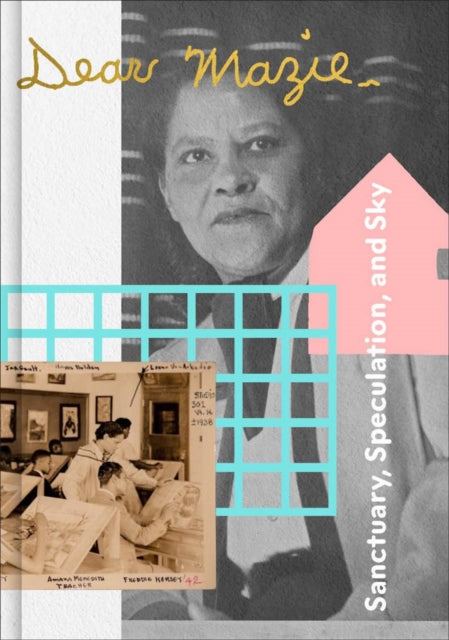 9781954939158, Dear Mazie, : Sanctuary, Speculation, and Sky