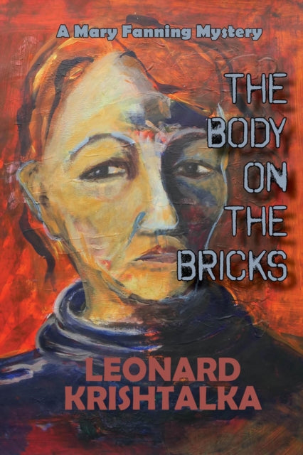 9781960462770, The Body On The Bricks : A Mary Fanning Mystery