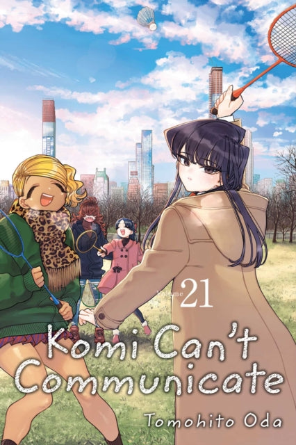 9781974731046-Komi Can't Communicate, Vol. 21 : Volume 21