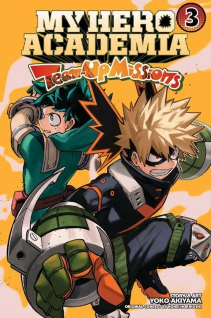9781974734757-My Hero Academia: Team-Up Missions, Vol. 3 : Volume 3