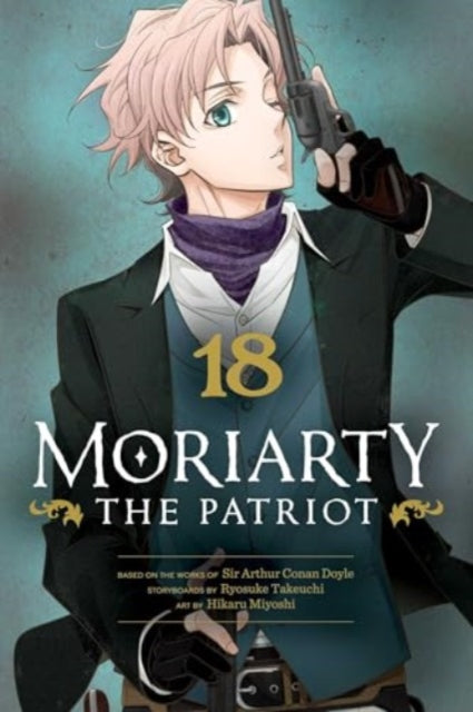 9781974751600-Moriarty the Patriot, Vol. 18 : Volume 18