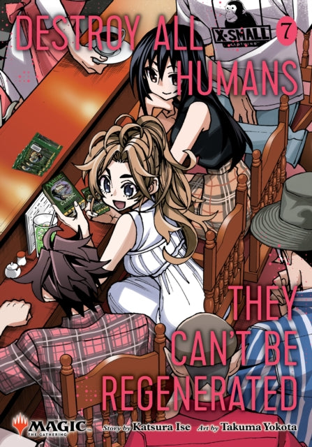 9781974762798, Destroy All Humans. They Can't Be Regenerated. A Magic: The Gathering Manga, Vol. 7 : Limited edition Magic: The Gathering card included in first printing! Volume 7