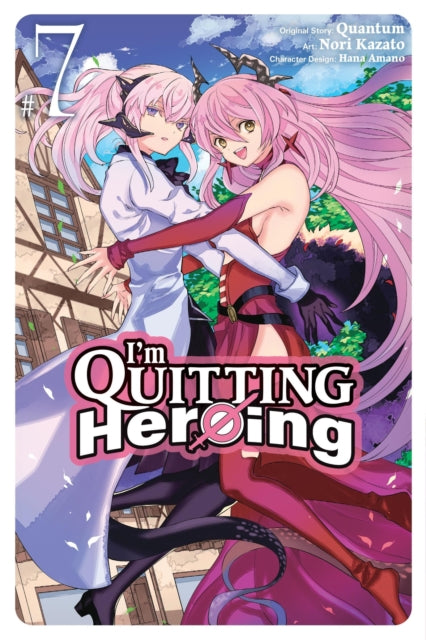9781975372255-I'm Quitting Heroing, Vol. 7