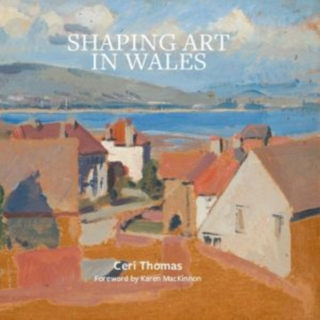 9781999952235-Shaping Art in Wales
