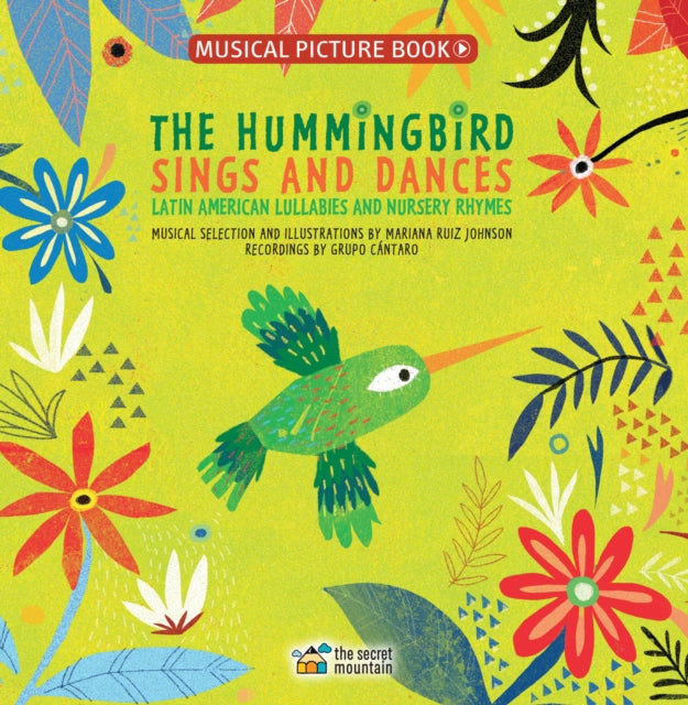 9782924774205-The Hummingbird Sings and Dances : Latin American Lullabies and Nursery Rhymes