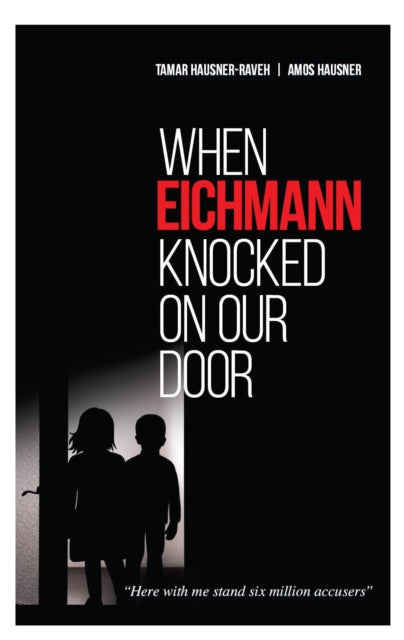 9789657864272, When Eichmann Knocked on Our Door