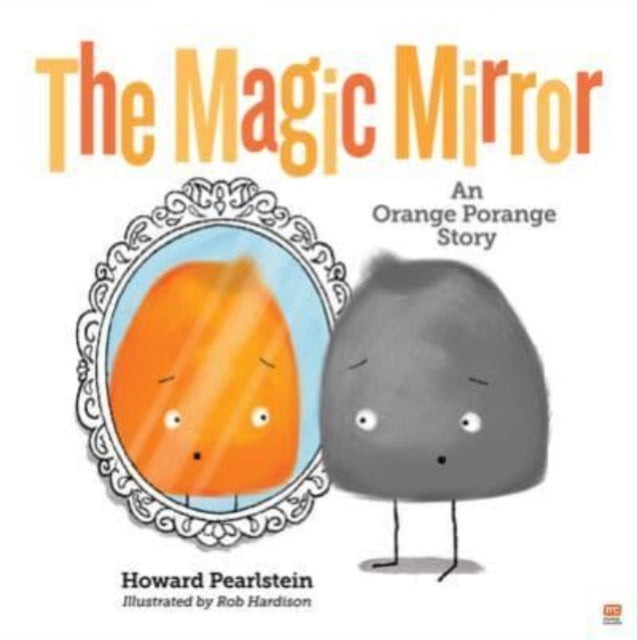 9789815044867-The Magic Mirror : An Orange Porange Story