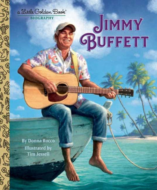 9798217116546, Jimmy Buffett: A Little Golden Book Biography