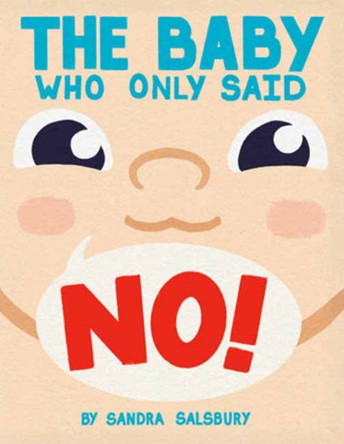 9798217119257, The Baby Who Only Said No!