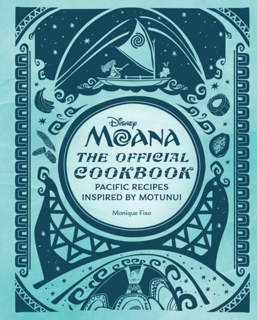 9798337401324, Disney Moana: The Official Cookbook : Pacific Recipes Inspired by Motunui