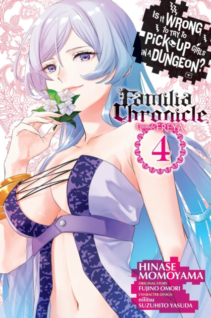 9798855402179-Is It Wrong to Try to Pick Up Girls in a Dungeon? Familia Chronicle Episode Freya, Vol. 4 (manga)