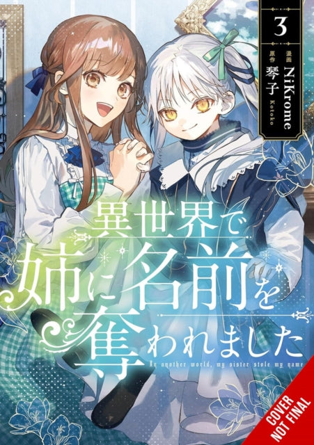 9798855405422, In Another World, My Sister Stole My Name, Vol. 3