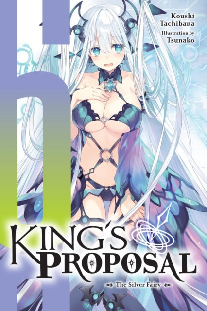 9798855414332-King's Proposal, Vol. 6 (light novel)