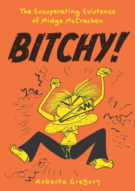 9798875001635, Bitchy! The Exasperating Existence of Midge McCracken