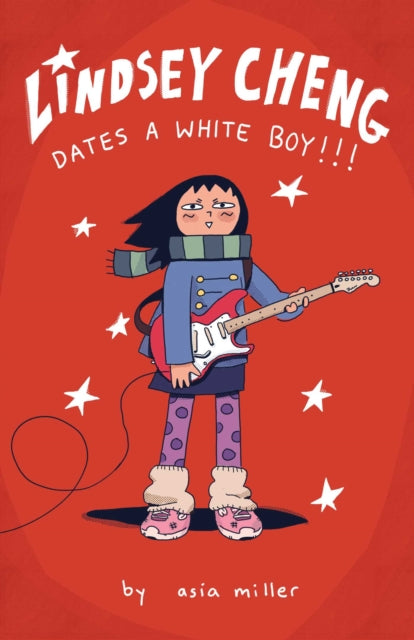 9798881605827, Lindsey Cheng Dates a White Boy!!! : A Graphic Novel