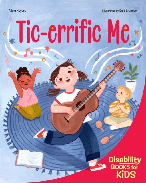 9798885547529, Tic-errific Me : A book about Tourette syndrome