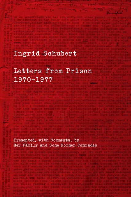 9798887441085, Ingrid Schubert : Letters From Prison 1970-1977