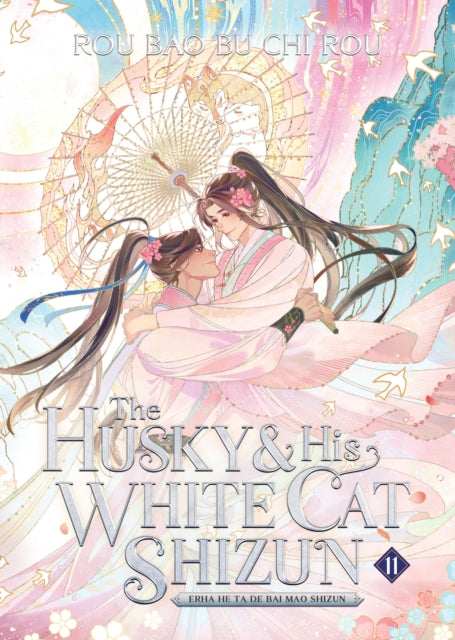 9798888434864, The Husky and His White Cat Shizun: Erha He Ta De Bai Mao Shizun (Novel) Vol. 11
