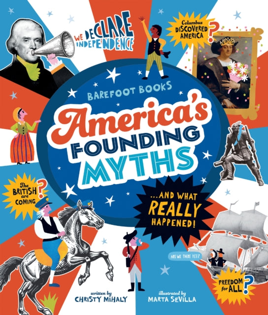 9798888599082, America's Founding Myths...And What REALLY Happened
