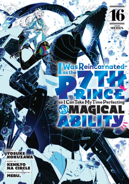 9798888774779, I Was Reincarnated as the 7th Prince so I Can Take My Time Perfecting My Magical Ability 16