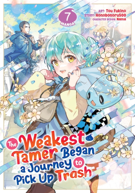 9798893732696, The Weakest Tamer Began a Journey to Pick Up Trash (Manga) Vol. 7