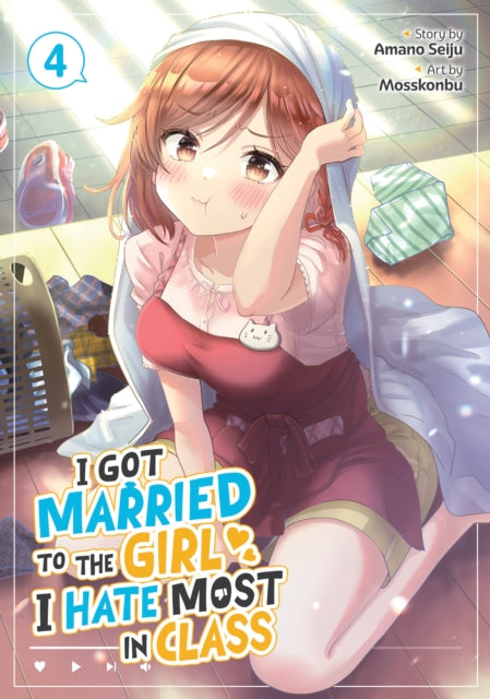9798893733556, I Got Married to the Girl I Hate Most in Class (Manga) Vol. 4