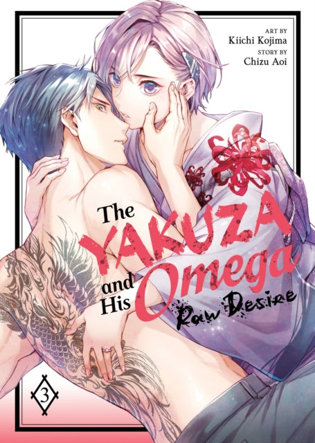 9798893733785, The Yakuza and His Omega: Raw Desire Vol. 3