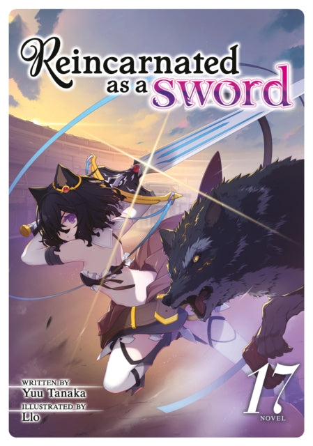 9798893734683, Reincarnated as a Sword (Light Novel) Vol. 17