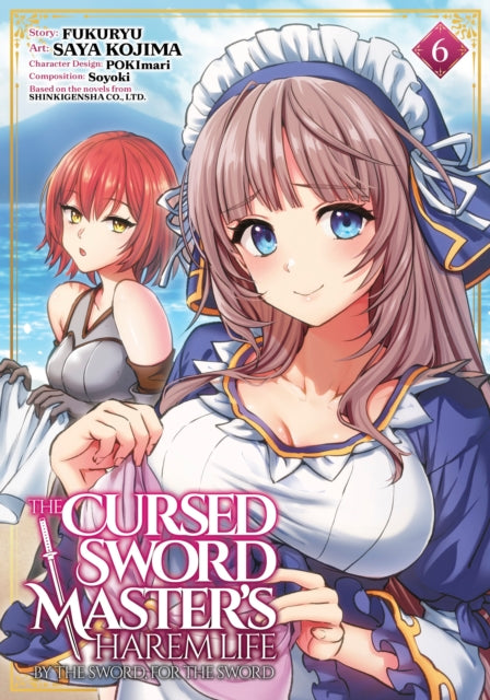 9798893737578, The Cursed Sword Master's Harem Life: By the Sword, For the Sword Vol. 6