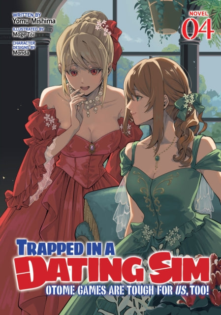 9798893739701, Trapped in a Dating Sim: Otome Games Are Tough For Us, Too! (Light Novel) Vol. 4