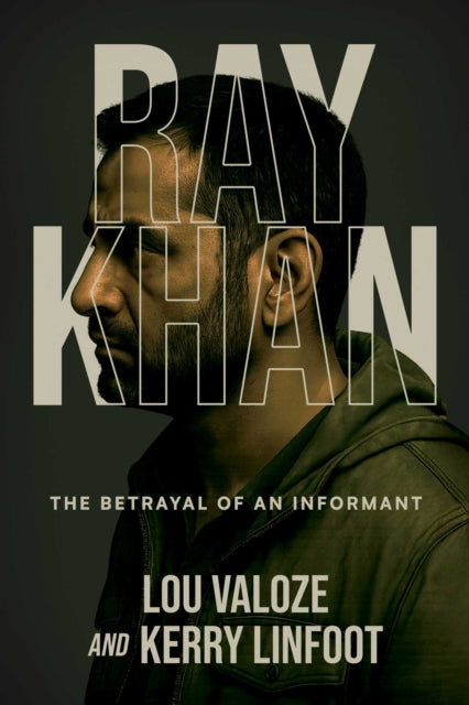 9798895653906, Ray Khan : The Betrayal of an Informant