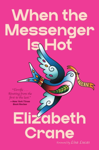 9798899480171, When the Messenger Is Hot : Stories