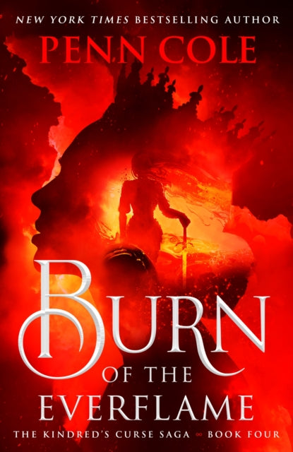 PRE-ORDER: Burn of the Everflame by Penn Cole