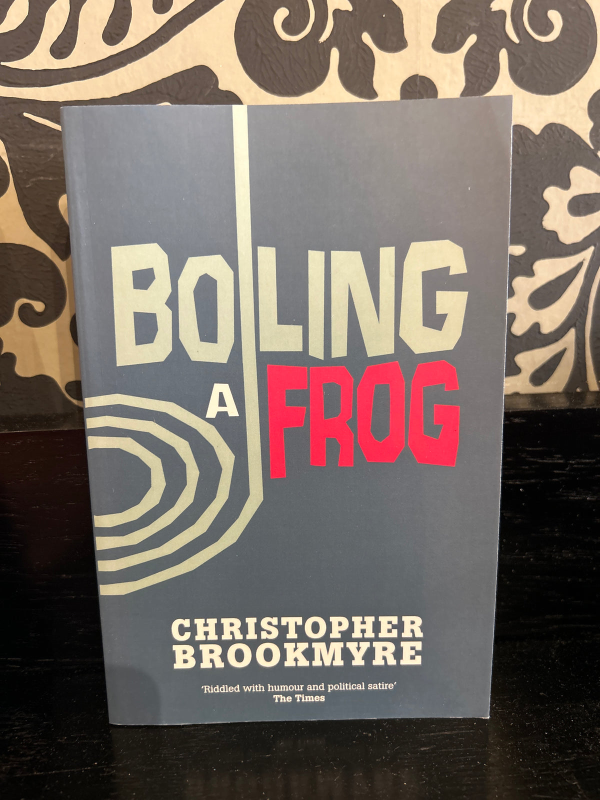 Boiling a Frog by Christopher Brookmyre