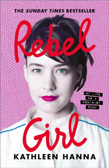 9780008365349-Rebel Girl : My Life as a Feminist Punk