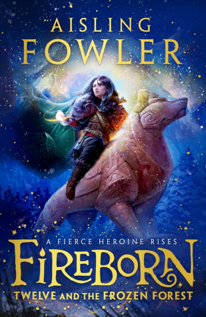 9780008394189-Fireborn: Twelve and the Frozen Forest