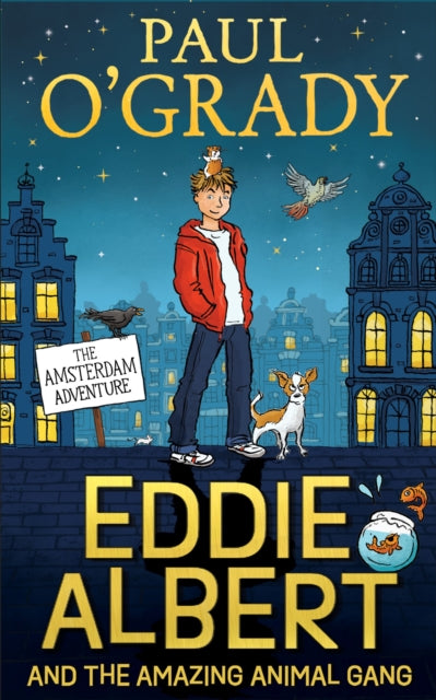 9780008446833-Eddie Albert and the Amazing Animal Gang: The Amsterdam Adventure