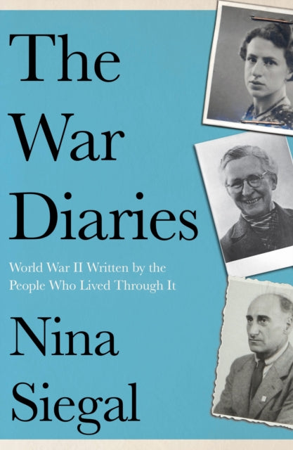 9780008447731-The War Diaries : World War II Written by the People Who Lived Through it