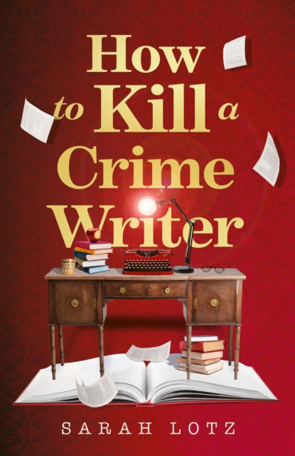 9780008464059, How to Kill a Crime Writer