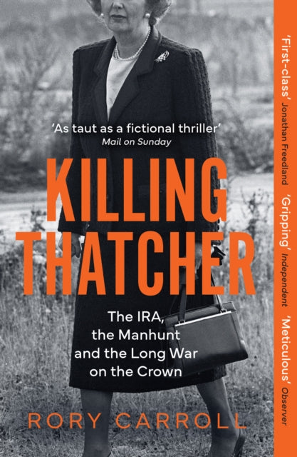 9780008476694-Killing Thatcher : The IRA, the Manhunt and the Long War on the Crown
