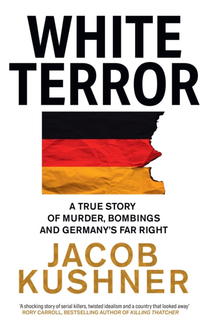 9780008502805-White Terror : A True Story of Murder, Bombings and Germany’s Far Right