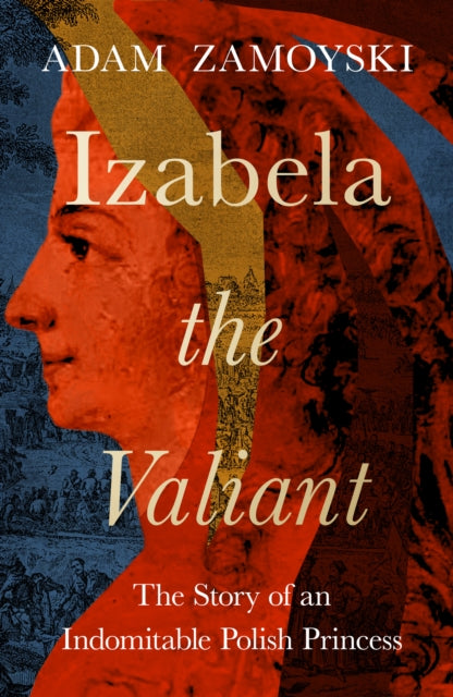 9780008521684-Izabela the Valiant : The Story of an Indomitable Polish Princess