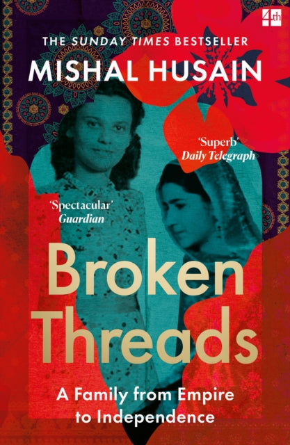 9780008531720-Broken Threads : My Family from Empire to Independence