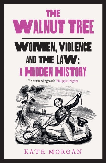 9780008559618-The Walnut Tree : Women, Violence and the Law - a Hidden History