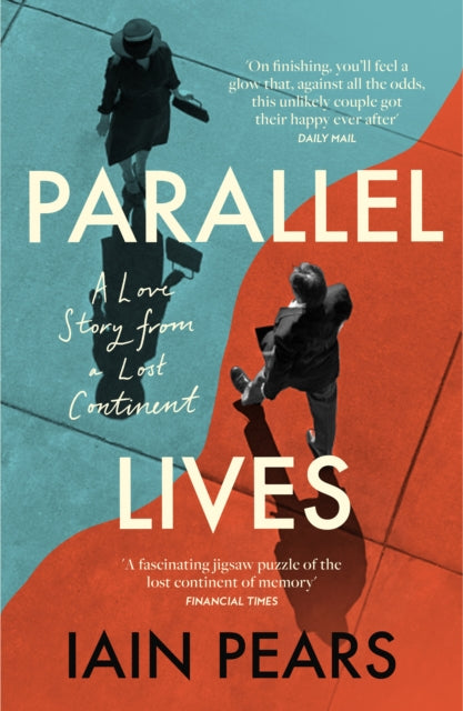 9780008629007, Parallel Lives : A Love Story from a Lost Continent
