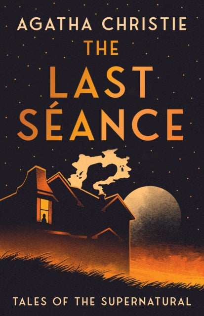 9780008644116-The Last Seance : Tales of the Supernatural